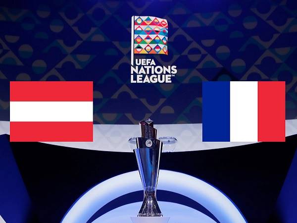Nhận định, soi kèo Áo vs Pháp – 01h45 11/06, Nations League