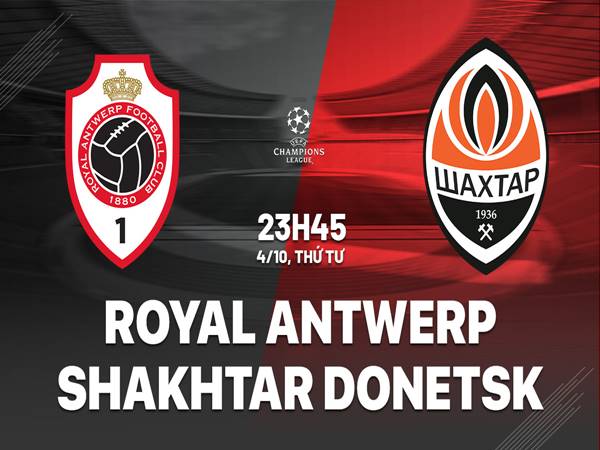 Nhận định Antwerp vs Shakhtar Donetsk